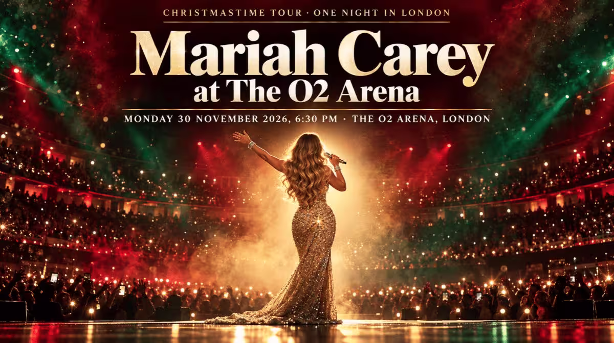 Mariah Carey — ChristmasTime Tour at The O2 Arena, London — Monday 30 November 2026, 6:30 PM