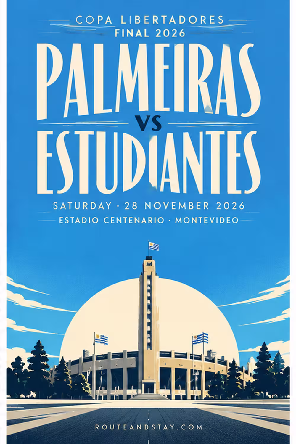 Estadio Centenario Montevideo poster for the Palmeiras vs Estudiantes Copa Libertadores final
