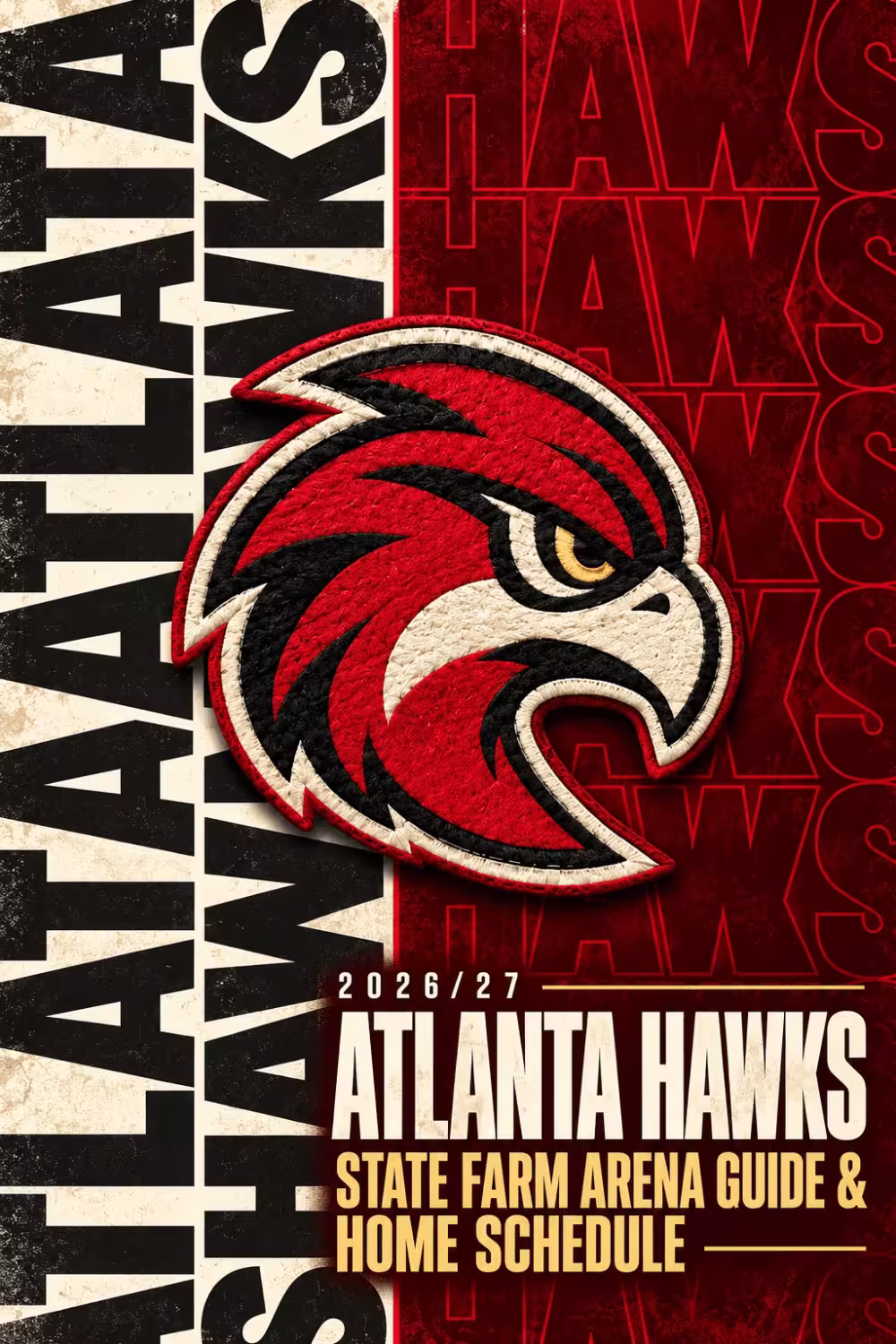 Poster reading Atlanta Hawks 2026/27, State Farm Arena Guide and Home Schedule, with a red and black split background.